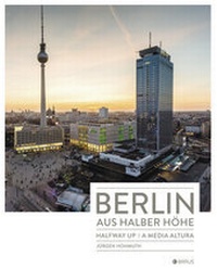 Enlarge image Cover: Berlin aus halber Höhe - Edition Braus