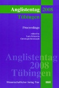Cover: Anglistentag. Proceedings of the Conference of the German Association... / Anglistentag 2008 (T&uuml;bingen) - WVT Wissenschaftlicher Verlag Trier