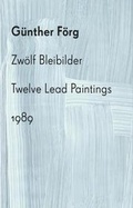 Cover: G&uuml;nther F&ouml;rg: Zw&ouml;lf Bleibilder - Snoeck