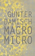 Cover: Gunter Damisch: Macro Micro - Snoeck