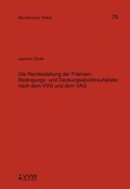 Cover: Die Rechtsstellung der Pr&auml;mien-, Bedingungs- und Deckungsstocktreuh&auml;nder nach dem VVG und dem VAG - VVW Verlag Versicherungswirtschaft