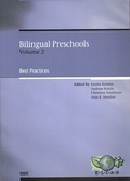 Cover: Bilingual Preschools, Volume II - WVT Wissenschaftlicher Verlag Trier