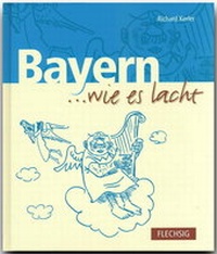 Abbildung von: Bayern ... wie es lacht - Flechsig