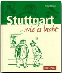 Abbildung von: Stuttgart ... wie es lacht - Flechsig