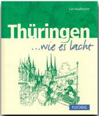 Abbildung von: Thüringen ... wie es lacht - Flechsig
