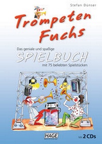 Abbildung von: Trompeten Fuchs Spielbuch mit 2 CDs - Hage Musikverlag