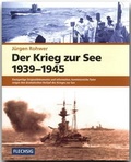 Cover: Der Krieg zur See 1939-1945 - Flechsig