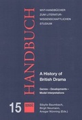 Cover: A History of British Drama - WVT Wissenschaftlicher Verlag Trier
