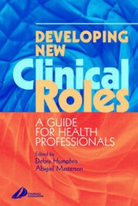 Abbildung von: Developing New Clinical Roles - Churchill Livingstone