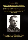 Cover: Ein &Uuml;berlebender berichtet - Hartung-Gorre