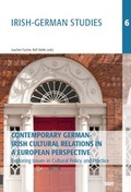 Cover: Contemporary German-Irish Cultural Relations in a European Perspective - WVT Wissenschaftlicher Verlag Trier