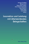 Cover: Innovation und Leistung mit &auml;lterwerdenden Belegschaften - Edition Rainer Hampp