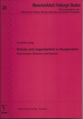 Cover: Schule und Jugendarbeit in Kooperation - Hartung-Gorre