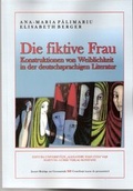 Cover: Die fiktive Frau - Hartung-Gorre
