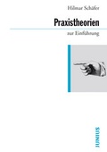 Cover: Praxistheorien zur Einf&uuml;hrung - Junius