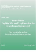 Cover: Individuelle Legitimit&auml;t und Legitimation im Transformationsproze&szlig; - Edition Rainer Hampp