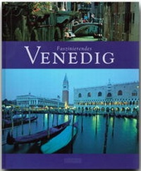 Abbildung von: Faszinierendes Venedig - Flechsig