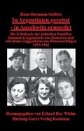 Cover: In Argentinien gerettet - in Auschwitz ermordet - Hartung-Gorre