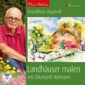 Cover: Grundkurs Aquarell - Landh&auml;user malen - Christophorus