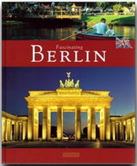 Abbildung von: Fascinating Berlin - Faszinierendes Berlin - Flechsig