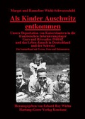 Cover: Als Kinder Auschwitz entkommen - Hartung-Gorre
