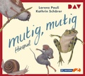 Cover: mutig, mutig - Der Audio Verlag