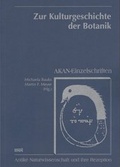 Cover: Zur Kulturgeschichte der Botanik - WVT Wissenschaftlicher Verlag Trier