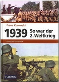 Cover: 1939 - So war der 2. Weltkrieg - Flechsig