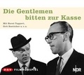 Cover: Die Gentlemen bitten zur Kasse - Der Audio Verlag