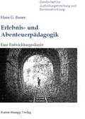 Cover: Erlebnis- und Abenteuerp&auml;dagogik - Edition Rainer Hampp