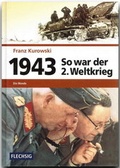 Cover: 1943 - So war der 2. Weltkrieg - Flechsig