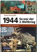 Cover: 1944 - So war der 2. Weltkrieg - Flechsig