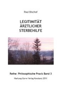 Cover: Legitimit&auml;t &auml;rztlicher Sterbehilfe - Hartung-Gorre