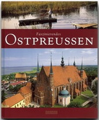 Abbildung von: Faszinierendes Ostpreußen - Flechsig