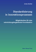 Cover: Standardisierung in Innovationsprozessen - Edition Rainer Hampp