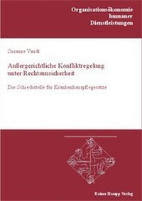 Abbildung von: Aussergerichtliche Konfliktregelung unter Rechtsunsicherheit - Edition Rainer Hampp