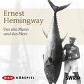 Cover: Der alte Mann und das Meer - Der Audio Verlag