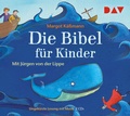 Cover: Die Bibel f&uuml;r Kinder - Der Audio Verlag