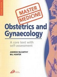 Enlarge image Cover: Obstetrics and Gynecology: A Core Text with Self-Assessment - Churchill Livingstone