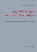 Cover: Das VW-Modell und seine Nachfolger - Edition Rainer Hampp