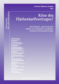 Abbildung von: Krise des Flächentarifvertrages? - Edition Rainer Hampp