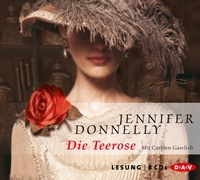 Abbildung von: Die Teerose (8 CDs) - Der Audio Verlag