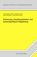 Cover: Entlohnung, Arbeitsorganisation und personalpolitische Regulierung - Edition Rainer Hampp