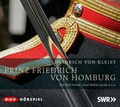 Cover: Prinz Friedrich von Homburg - Der Audio Verlag