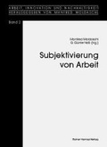 Cover: Subjektivierung von Arbeit - Edition Rainer Hampp