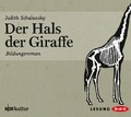Cover: Der Hals der Giraffe - Der Audio Verlag
