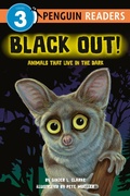 Cover: Black Out!: Animals That Live in the Dark - G P Putnam's Sons