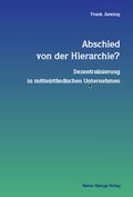 Cover: Abschied von der Hierarchie? - Edition Rainer Hampp