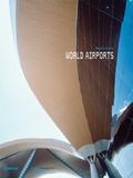 Cover: World Airports /Weltflugh&auml;fen - Junius