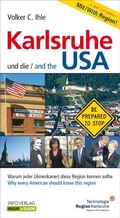 Cover: Karlsruhe und die USA /Karlsruhe and the USA - Lindemanns VERLAG & AGENTUR